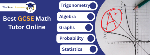 Best GCSE Maths Tutor Online – Your Key to Top Grades in the UK